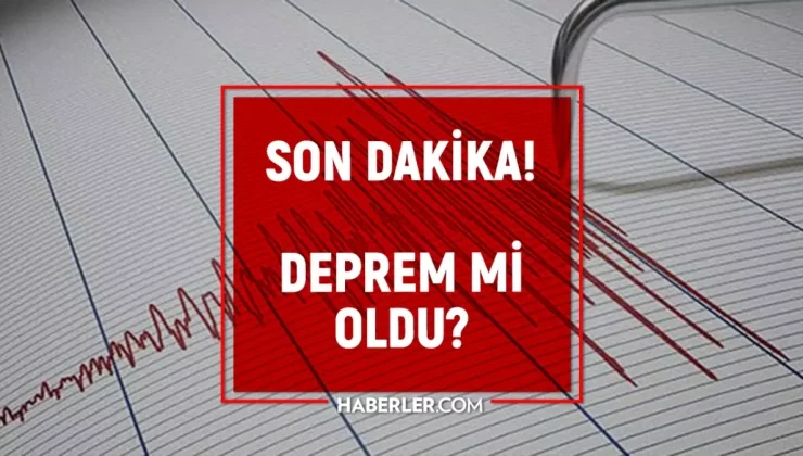 Az önce deprem mi oldu? 13 Ekim en son depremler kaç şiddetinde oldu? Kandilli Rasathanesi ve AFAD deprem listesi!